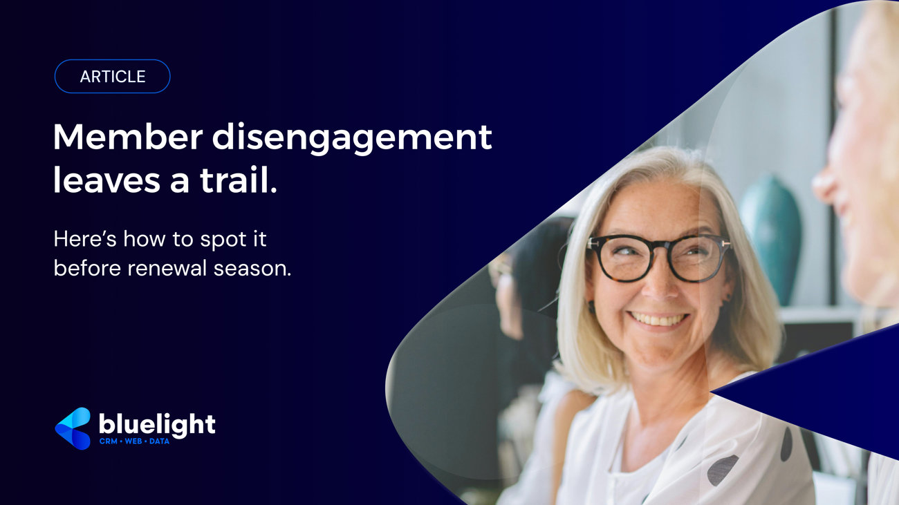 Member disengagement leaves a trail. Here's how to spot it before renewal season.